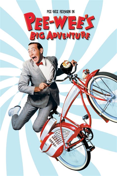 pee wee's big adventure.